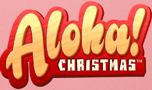 Play Slot Aloha! Christmas – Review, Bonuses | World Casino Expert